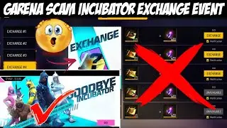 Incubator Exchange Event Free Fire | Evolution Stones Exchange Event Scam Rare Incubator Bundles