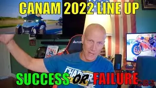 Состав участников CanAm 2022! УСПЕХ или НЕУДАЧА!?!