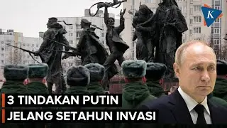 3 Hal yang Dilakukan Putin Jelang Peringatan Setahun Invasi Rusia ke Ukraina