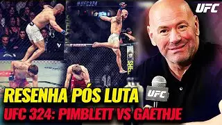 UFC 324: GAETHJE VS. PIMBLETT  | RESENHA PÓS LUTA AO VIVO