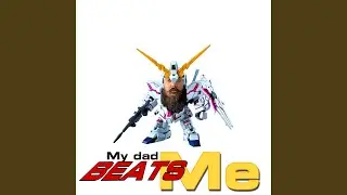 My Dad Beats Me
