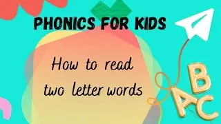 Two letter words for kids|How to read two letter words |Phonics|Home Schooling