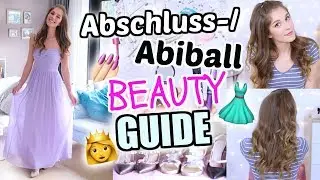 (Abi-)Ball Beauty Guide - TIPPS f&uuml;r Haare, Makeup, Kleid, Fotos ♡ BarbaraSofie
