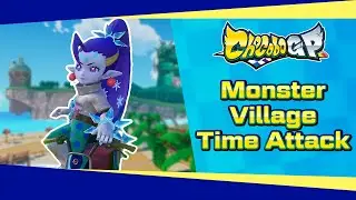 Monster Village Time Attack Ghost (Master Class) | Chocobo GP