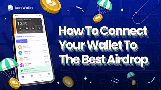How To Connect Your Wallet To The Best Airdrop