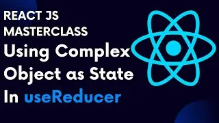 Учебник ReactJS 67: Использование сложного объекта в качестве состояния.