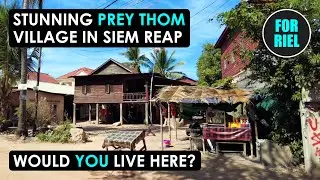 Pretty Prey Thom - would you live here? Cambodian village walking tour 7km from Siem Reap! #ForRiel