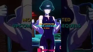Most anticipated upcoming anime sequels in 2023