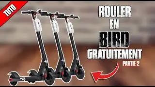 Rouler gratuitement en trottinette BIRD ZERO (TUTO 2/2)