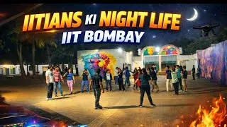 IITians ki Night Life kesi hoti h ? 🔥 #iitbombay #iitiansvlogs #iitnighttour