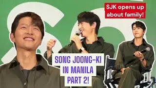 Did He Just Say That?!😲 Unfiltered Song Joong-Ki | Press Con in Manila Part 2”