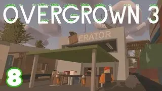 UNTURNED Overgrown 3 -- Ep. 8 