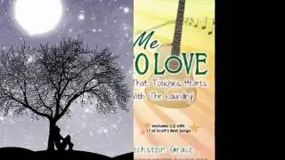Teach Me How to Love -  By Scott Grace