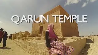 CUVLOG#5 QARUN TEMPLE, SISA HARTA KESOMBONGAN QARUN