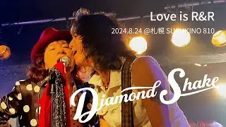 Diamond Shake - Love is R&R @札幌 SUSUKINO810 2024.8.24