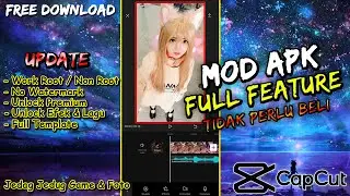 CAPCUT MOD APK JEDAG JEDUG FULL VERSION | TIDAK PERLU BELI  | FREE DOWNLOAD