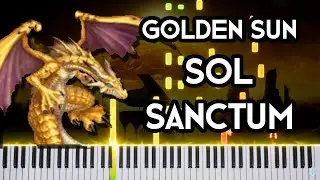Golden Sun - Sol Sanctum (Piano Synthesia) 🎹