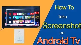 How to take screenshot on Android Tv - Android Tv screenshot | Android Tv tips