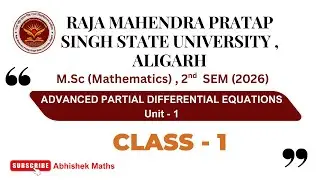 RMPSSU | M.Sc Mathematics 2nd Sem | Advanced Partial Differential Equations | Unit-1 | Class-1