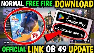 How to Download & Update Normal Free Fire | Normal Free Fire Download Link & Update Free Fire Normal