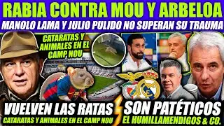 💥 ARBELOA Y MOURINHO DESATAN LA RABIA DE MANOLO LAMA Y JULIO PULIDO  ¡VUELVEN LAS RATAS AL CAMP NOU!