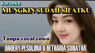 Karaoke Mungkin sudah sifatku duet tanpa vocal pria