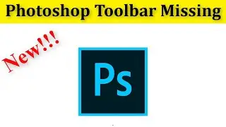 How To Fix Adobe Photoshop Tool bar Missing Problem
