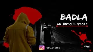 Badla - An Untold Story Teaser || Creative Bold Visuals