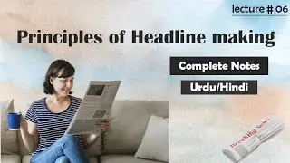 Principles of headline making | how to make headline | Subediting and page designing | headlines