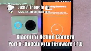 Xiaomi Yi Action Camera (Updating to Fireware 1.1.0)