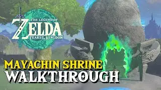 Zelda Tears Of The Kingdom Mayachin Shrine Walkthrough