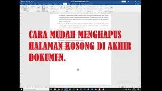 TIPS MENGHAPUS HALAMAN KOSONG DI AKHIR DOKUMEN WORD