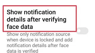 Show notifications details after verifying face data Settings in Face lock & Screen Lock Redmi Phone
