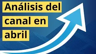 Análisis canal des de abril