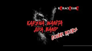 Karaoke Karena Wanita(KWIM) Ada Band  Rock Version