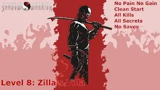 Shadow Warrior (1997) (No Pain No Gain 100%) Walkthrough (Level 8: Zilla's Villa)