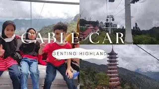 Naik Cable Car Genting Highland