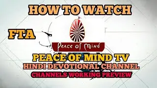 G-Sat 10/30 at 83.0&deg;E | Peace of mind TV | Hindi Tv Channel | DD FREE DISH | NETSAT HD