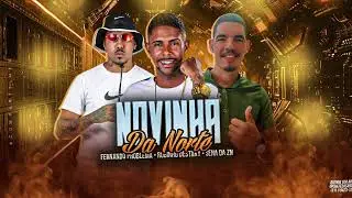 ROBINHO DESTAKY - FERNANDO PROBLEMA - SENA DA ZN - NOVINHA DA NORTE