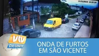 Onda de furtos em São Vicente