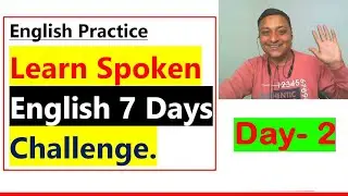 Learn English In 7 Days | Spoken English Class | Practice English | English Teaching  Video, Day-2nd