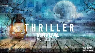 Thriller - Virtual Youth Orchestra