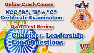 Chapter Leadership | Long Questions | NCC 