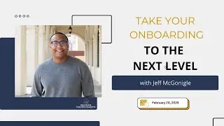 Take Your Onboarding To The Next Level With Jeff McGonigle