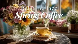 Spring Coffee Shop Ambience | Уютное утреннее джазовое фортепиано для расслабляющей учебы и работы