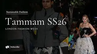 LFW Sustainable Fashion | Tammam SS26 Camden Catwalk Trailer...
