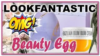 FULL SPOILER!! LOOKFANTASTIC BEAUTY EASTER EGG 2023 // Hit or miss?