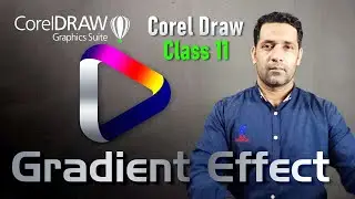 How to gradient fill in coreldraw tutorials for beginners class 11 || اردو | हिंदी