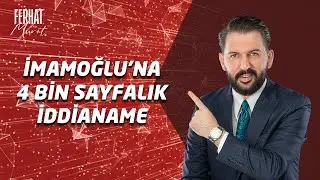 CHP'nin Oyları D&uuml;ş&uuml;yor Mu? 4.000 Sayfalık İmamoğlu İddianamesi Ortaya &Ccedil;ıkıyor | Ferhat Murat
