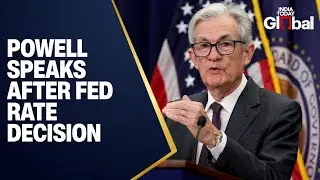 LIVE: Federal Reserve Chair Powell Addresses Media Following Interest Rate Decision